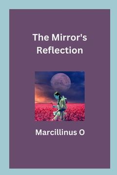 portada The Mirror's Reflection (in English)