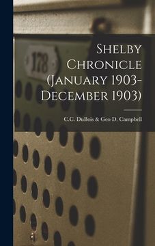 portada Shelby Chronicle (January 1903- December 1903) (en Inglés)