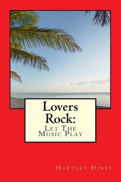 portada Lovers Rock: Let The Music Play (in English)