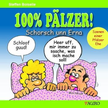 portada 100% Pälzer! Schorsch unn Erna: Szenen Einer Pfälzer ehe (en Alemán)
