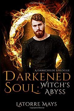 portada Darkened Soul: Witch's Abyss: (a Darkchilde Epilogue) (in English)