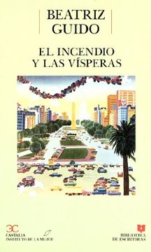 portada El Incendio y las VíSperas: 17 de Octubre de 1952, 15 de Abril de 1953 (in Spanish)