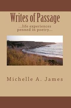 portada Writes Of Passage: ...Life Experiences Penned In Poetry... (en Inglés)