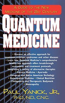 portada Quantum Medicine: A Guide to the new Medicine of the 21St Century 
