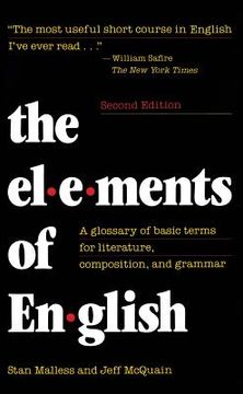 portada The Elements of English: A Glossary of Basic Terms for Literature, Composition, and Grammar (en Inglés)