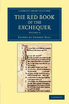 portada The red Book of the Exchequer: Volume 1 (Cambridge Library Collection - Rolls) (in English)