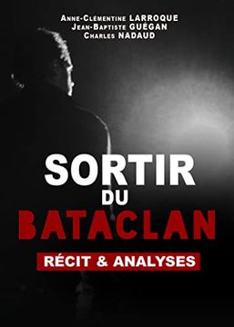 portada Sortir du Bataclan - Récit et Analyses