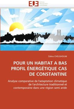 portada Pour Un Habitat a Bas Profil Energetique Cas de Constantine