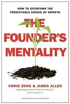portada The Founder's Mentality: How to Overcome the Predictable Crises of Growth (in English)