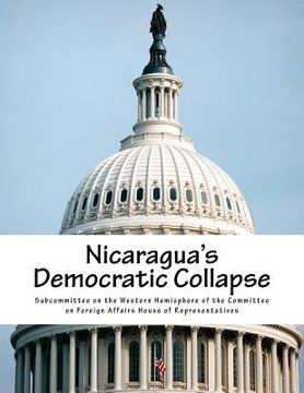 portada Nicaragua's Democratic Collapse (en Inglés)