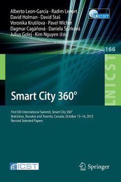 portada Smart City 360°: First Eai International Summit, Smart City 360°, Bratislava, Slovakia and Toronto, Canada, October 13-16, 2015. Revise
