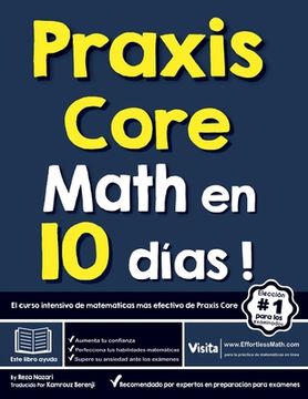 portada Praxis Core Math en 10 días: El curso intensivo de matemáticas más efectivo de Praxis Core