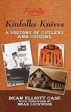 portada kinfolks knives: a history of cutlery and cousins (en Inglés)