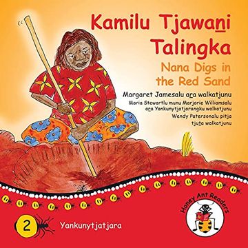 portada Kamilu Tjawani Talingka - Nana Digs in the red Sand (en Australian Languages)
