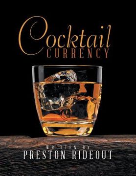 portada Cocktail Currency (en Inglés)