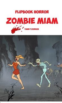 portada Flipbook Horror Zombie Miam (in English)