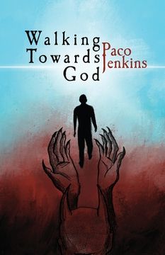 portada Walking Towards God (en Inglés)
