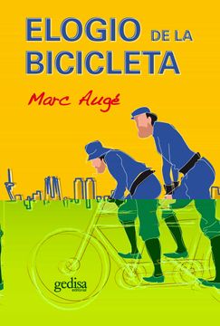 portada Elogio de la Bicicleta (in Spanish)