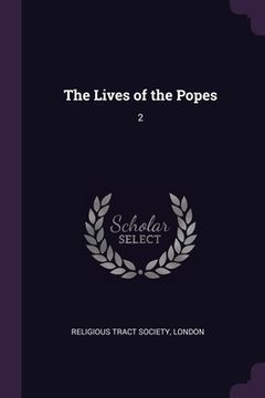 portada The Lives of the Popes: 2 (en Inglés)