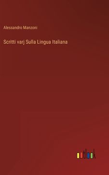portada Scritti varj Sulla Lingua Italiana (en Italiano)