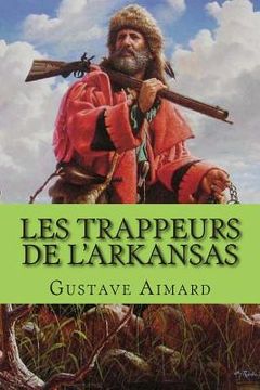portada Les trappeurs de l'Arkansas (en Francés)