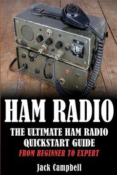 portada Ham Radio: The Ultimate Ham Radio Quickstart Guide - From Beginner to Expert