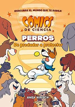 portada Comics de Ciencia. Perros. De Predador a Protector (in Spanish)