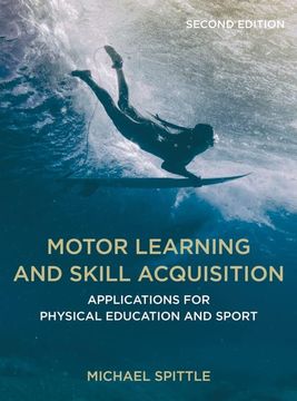 portada Motor Learning and Skill Acquisition: Applications for Physical Education and Sport (en Inglés)