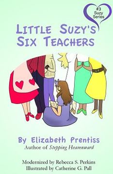 portada Little Suzy's Six Teachers (en Inglés)