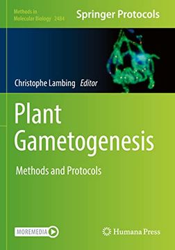 portada Plant Gametogenesis: Methods and Protocols (Methods in Molecular Biology) (en Inglés)