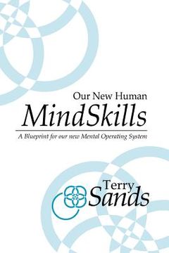 portada our new human mind skills: a blueprint for our new mental operating system (in English)