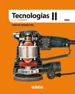 portada (11). tecnologia ii (3º. eso) (bessemer) (in Spanish)