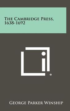 portada the cambridge press, 1638-1692 (en Inglés)