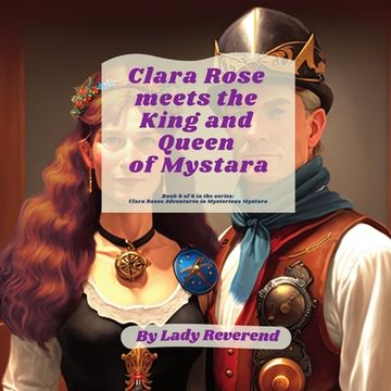 portada Clara Rose meets the King and Queen of Mystara (in English)