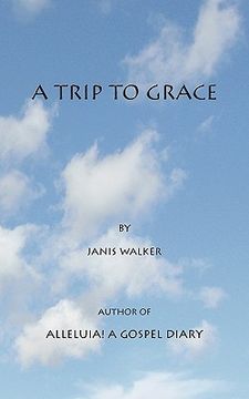portada a trip to grace (in English)