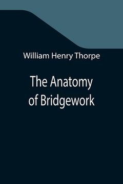portada The Anatomy of Bridgework