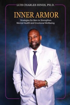 portada Inner Armor: Strategies for Men to Strengthen Mental Health and Emotional WellBeing (en Inglés)