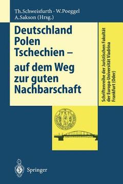 portada deutschland polen tschechien auf dem weg zur guten nachbarschaft (en Alemán)