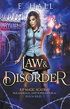 portada Law and Disorder (Rip Magic Academy Paranormal and Supernatural Prison Series) (in English)