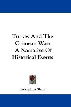portada turkey and the crimean war: a narrative of historical events (en Inglés)