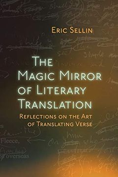 portada The Magic Mirror of Literary Translation: Reflections on the art of Translating Verse (in English)