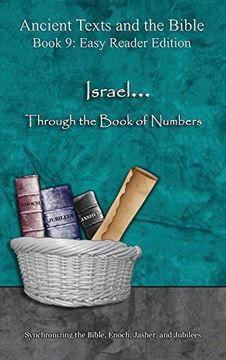 portada Israel... Through the Book of Numbers - Easy Reader Edition: Synchronizing the Bible, Enoch, Jasher, and Jubilees (Ancient Texts and the Bible)