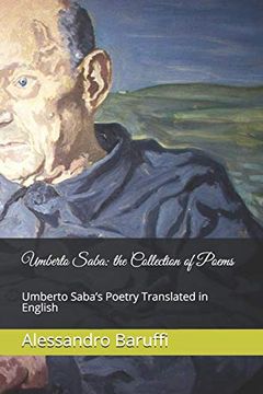 portada Umberto Saba: The Collection of Poems. Umberto Saba's Poetry Translated in English 