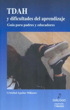 portada Tdah-Dificultades del Aprendizaje: Guia Para Padres y Educadores (in Spanish)