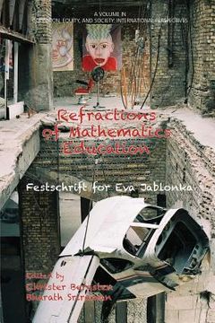 portada Refractions of Mathematics Education: Festschrift for Eva Jablonka (en Inglés)