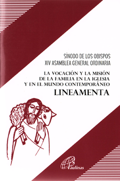 portada La vocación y la misión de la familia en la iglesia y en el mundo contemporáneo Lineamenta (in Spanish)