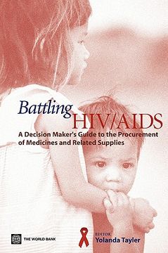 portada battling hiv/aids: a decisionmaker's guide to the procurement of medicines and related supplies (en Inglés)