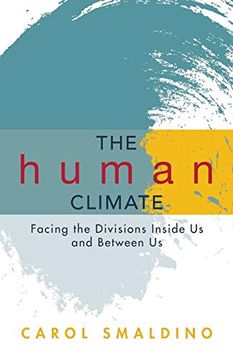 portada The Human Climate: Facing the Divisions Inside us and Between us (en Inglés)