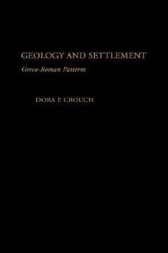 portada geology and settlement: greco-roman patterns (en Inglés)