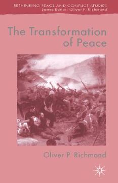 portada the transformation of peace: peace as governance in contemporary conflict endings (en Inglés)
